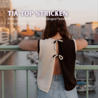 TIA Sommertop Workshop - Strickkurs für Anfänger & Fortgeschrittene in Köln