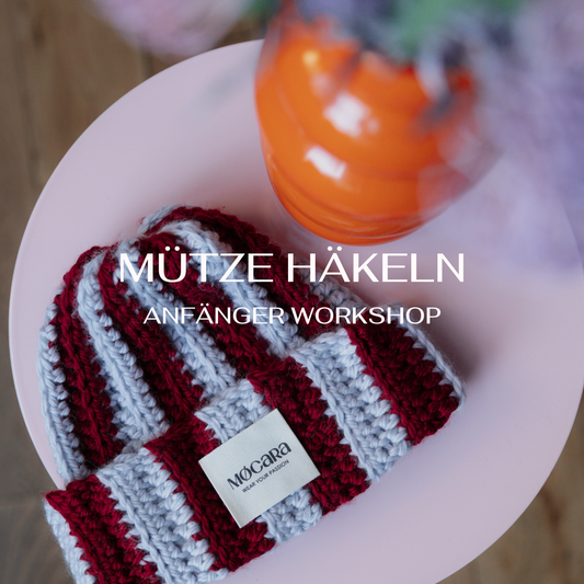 Mütze - Häkel Workshop (Anfänger geeignet)